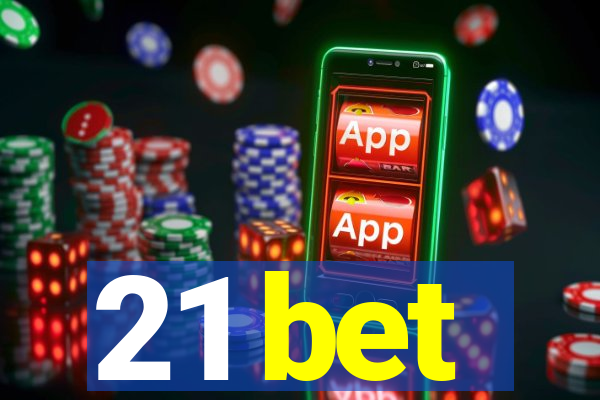 21 bet